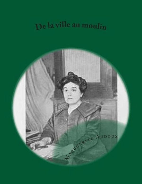 De La Ville Au Moulin-..