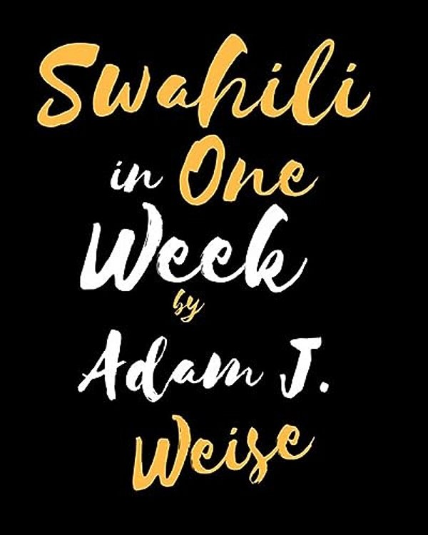 Swahili In One Week-..
