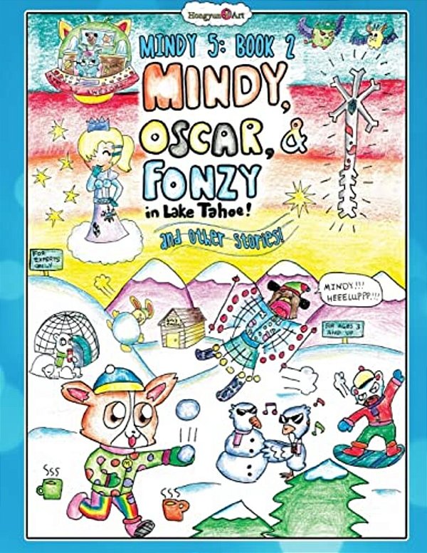 Mindy, Oscar, And Fonzie In Lake Tahoe: And Other Storeis-..