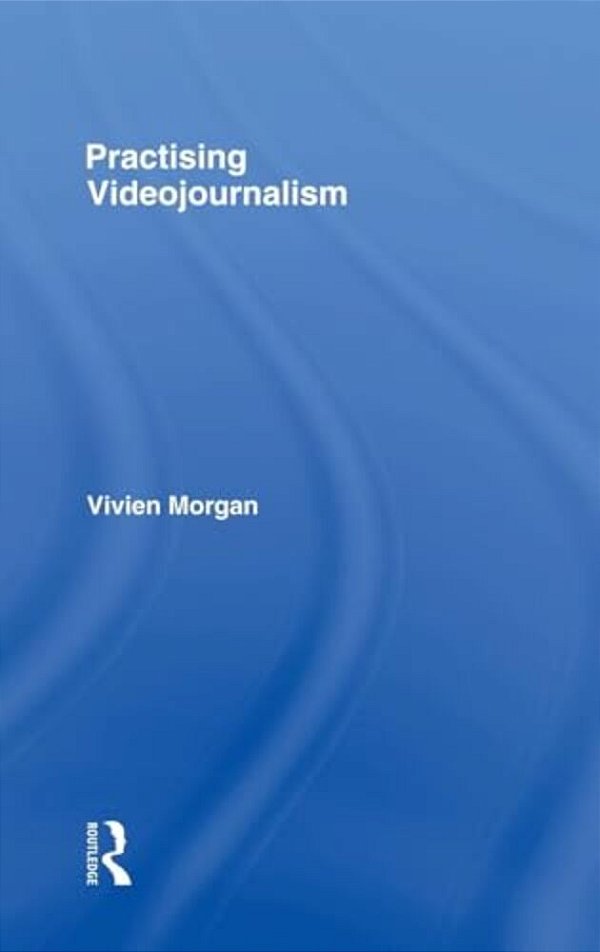Practising Videojournalism-..