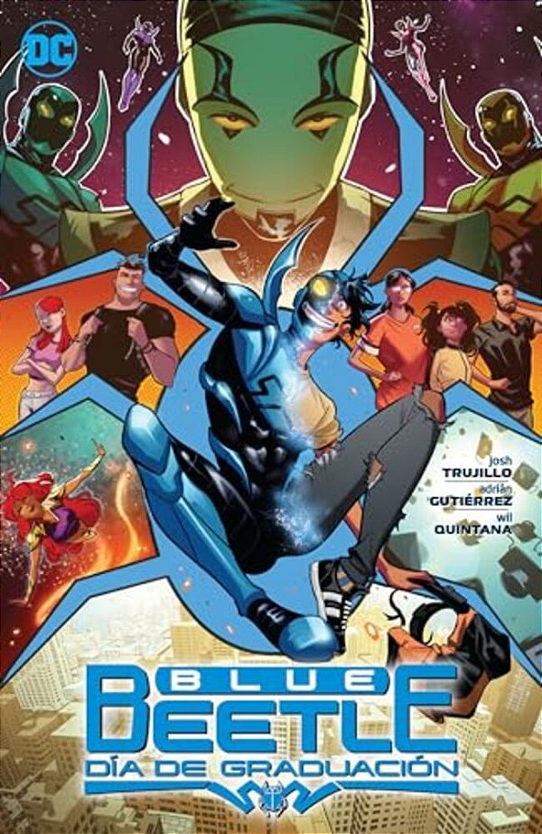 Blue Beetle: Día De Graduación-..