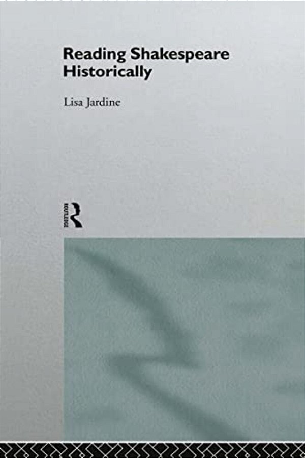 Reading Shakespeare Historically-..