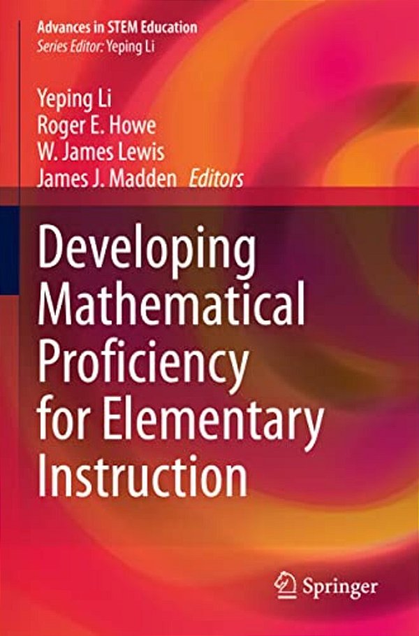 Developing Mathematical Proficiency For Elementary Instruction-..
