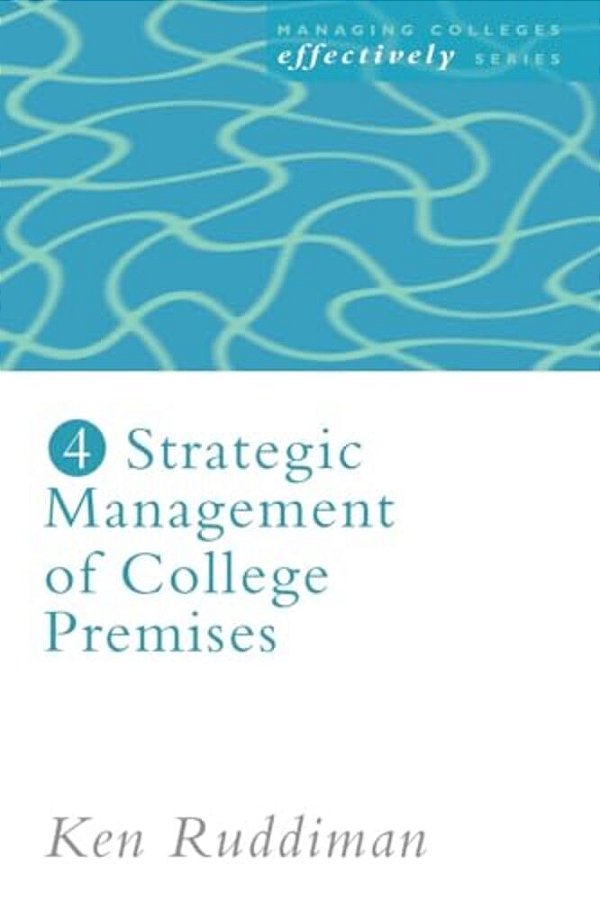 Strategic Management Of College Premises-..