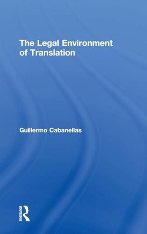 The Legal Environment Of Translation-..