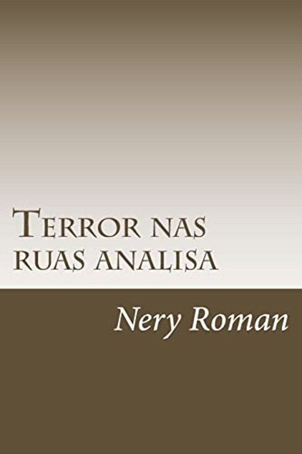 Terror Nas Ruas Analisa-..