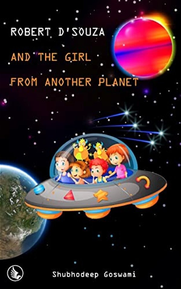 Robert D'Souza And The Girl From Another Planet-..