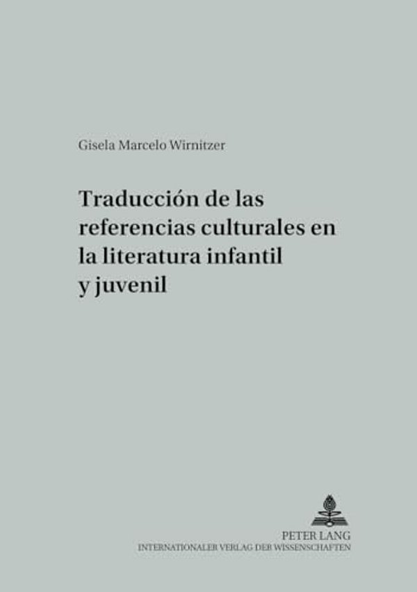 Traducción De Las Referencias Culturales En La Literatura Infantil Y Juvenil  Traduccion De Las Referencias Culturales En La Literatura Infantil Y Ju-..
