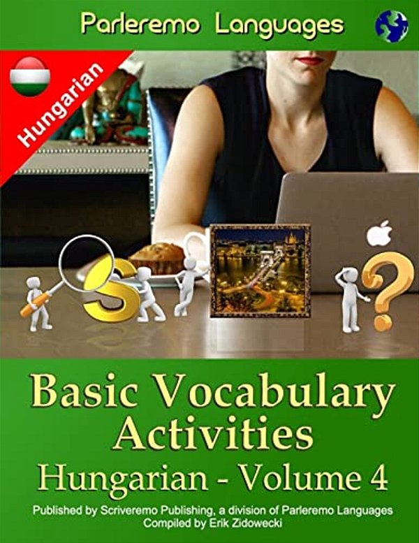 Parleremo Languages Basic Vocabulary Activities Hungarian - Volume 4-..