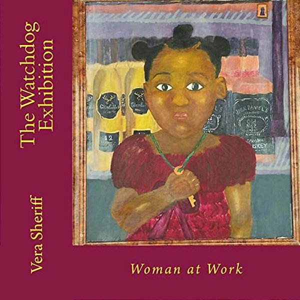 The Watchdog Exhibition: Woman At Work-..