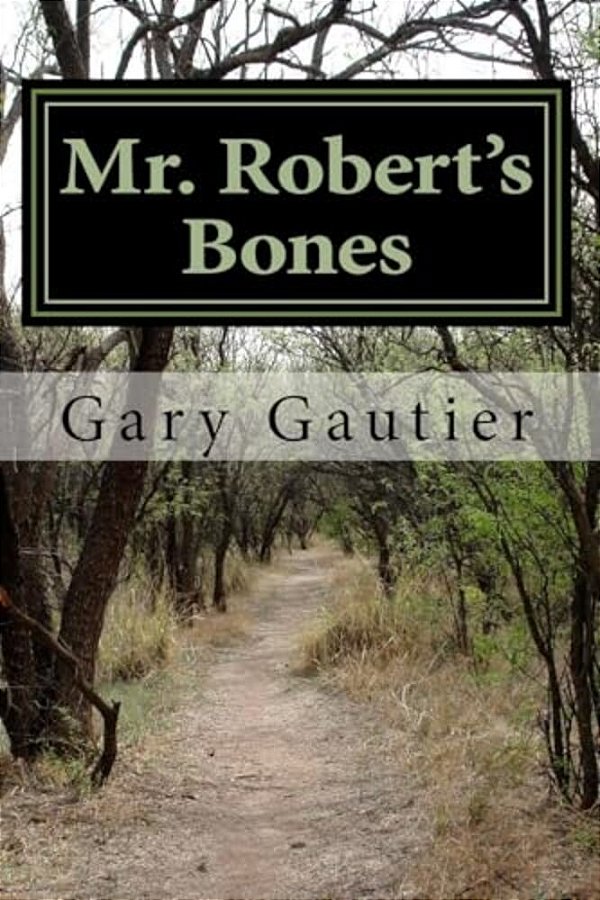 Mr. Robert's Bones-..