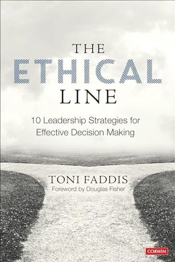 The Ethical Line: 10 Leadership Strategies For Effective Decision Making-..