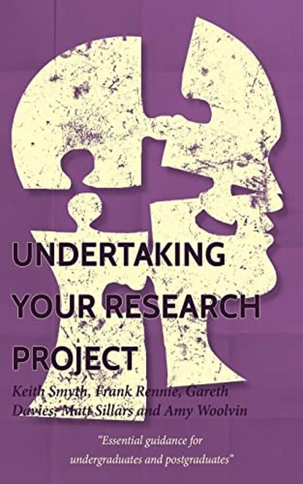 Undertaking Your Research Project: Essential Guidance For Undergraduates And Postgraduates-..
