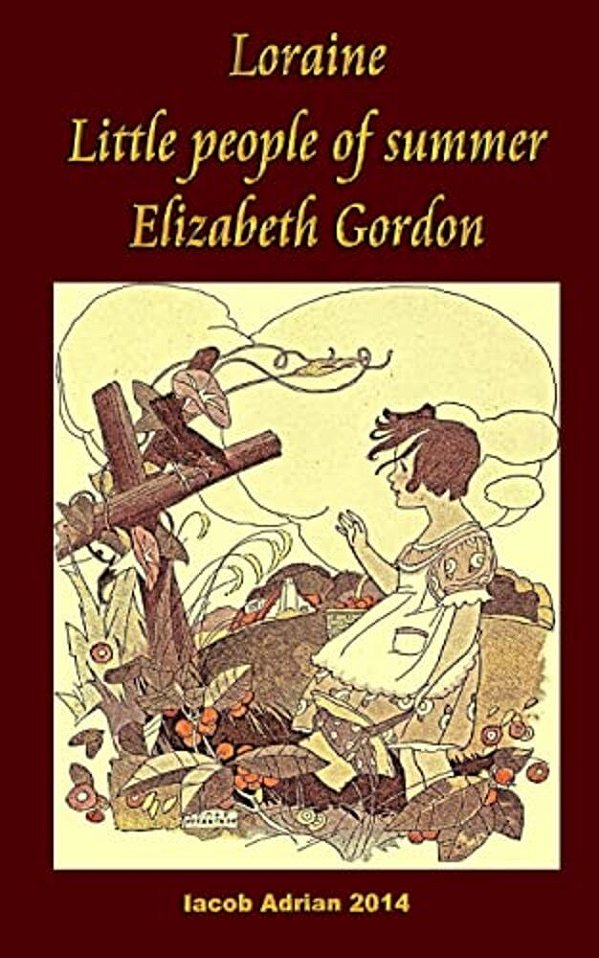 Loraine Little People Of Summer Elizabeth Gordon-..