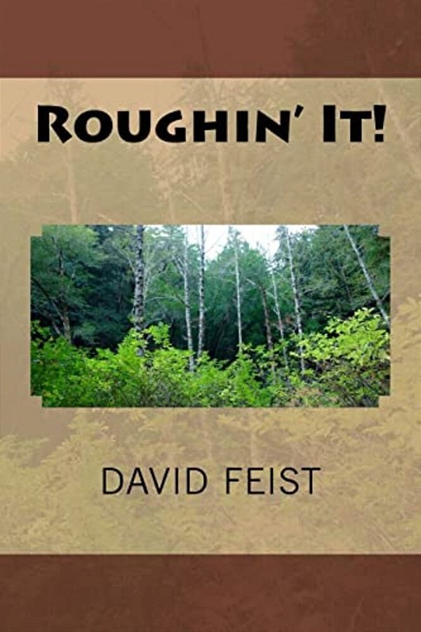 Roughin' It!-..