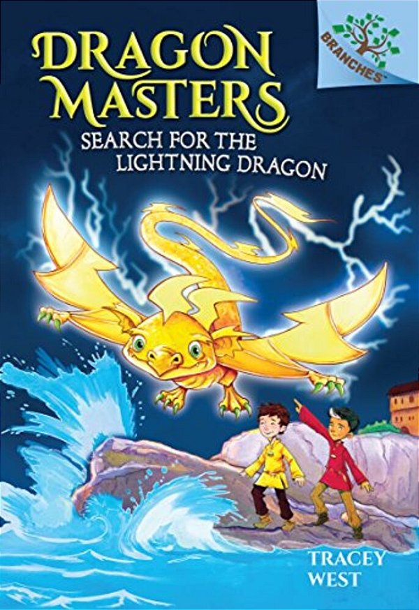 Search For The Lightning Dragon: A Branches Book (Dragon Masters #7): Volume 7-..