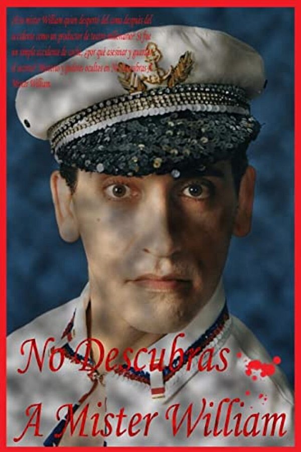 No Descubras A Mister William-..