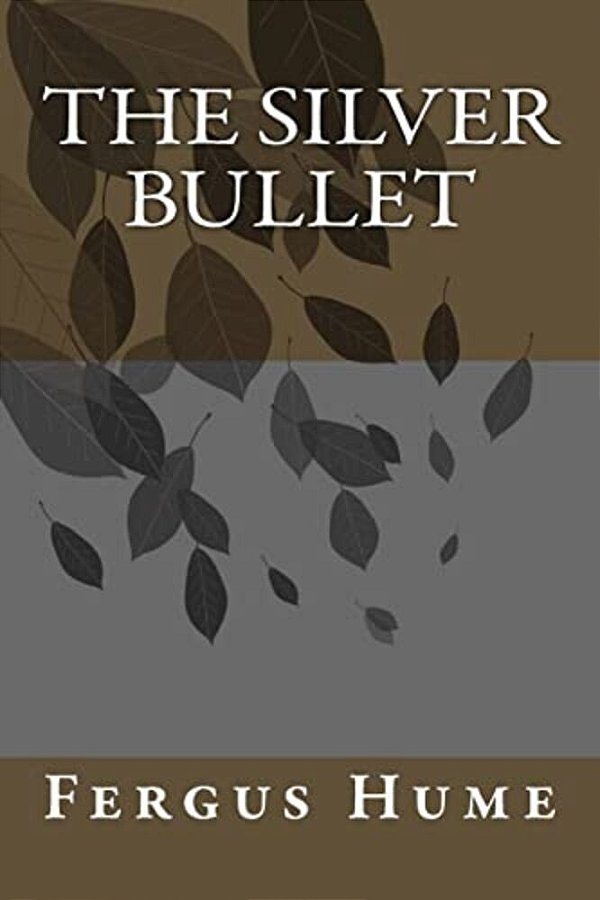 The Silver Bullet-..