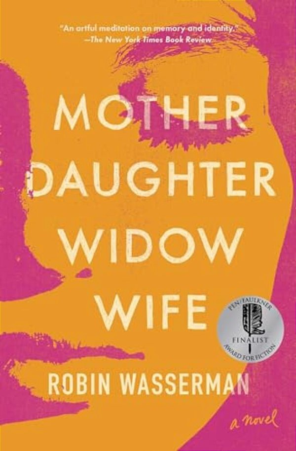 Mother Daughter Widow Wife-..