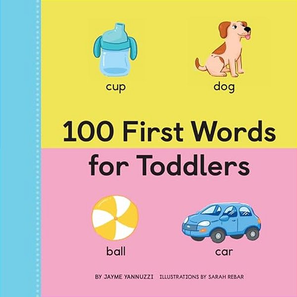100 First Words For Toddlers-..