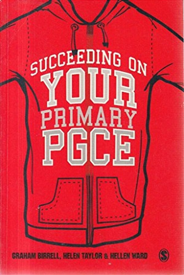 Succeeding On Your Primary Pgce-..