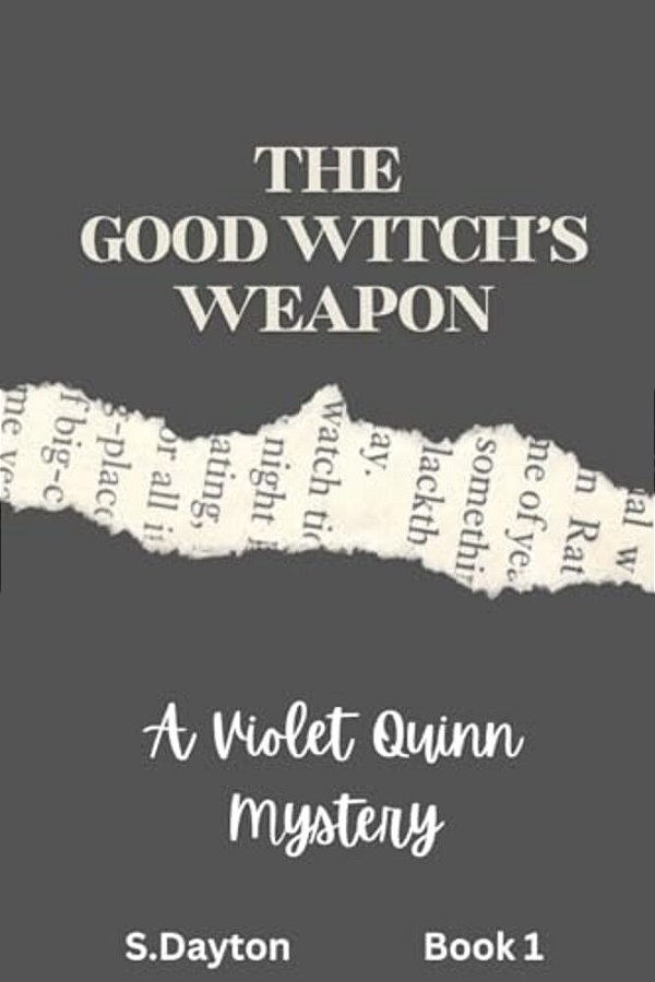The Good Witch's Weapon: The Good Witch's Weapon-..