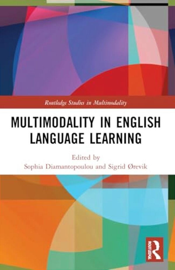 Multimodality In English Language Learning-..