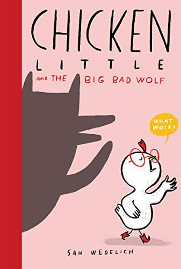 Chicken Little And The Big Bad Wolf (The Real Chicken Little)-..