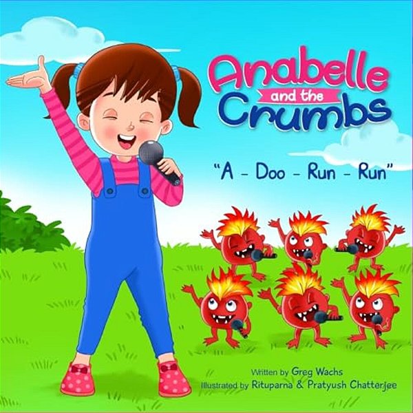 Anabelle & The Crumbs: A-Doo-run-run-..
