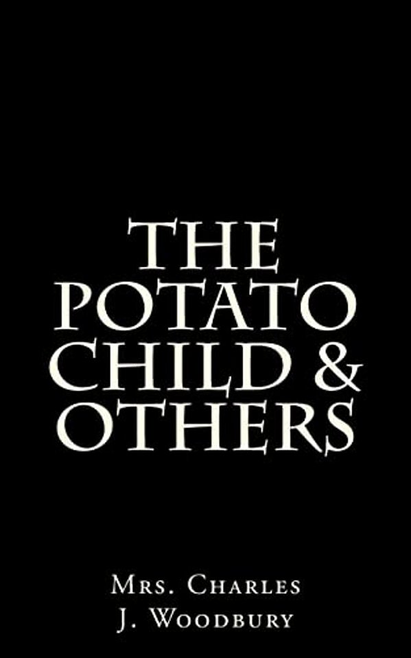 The Potato Child & Others-..