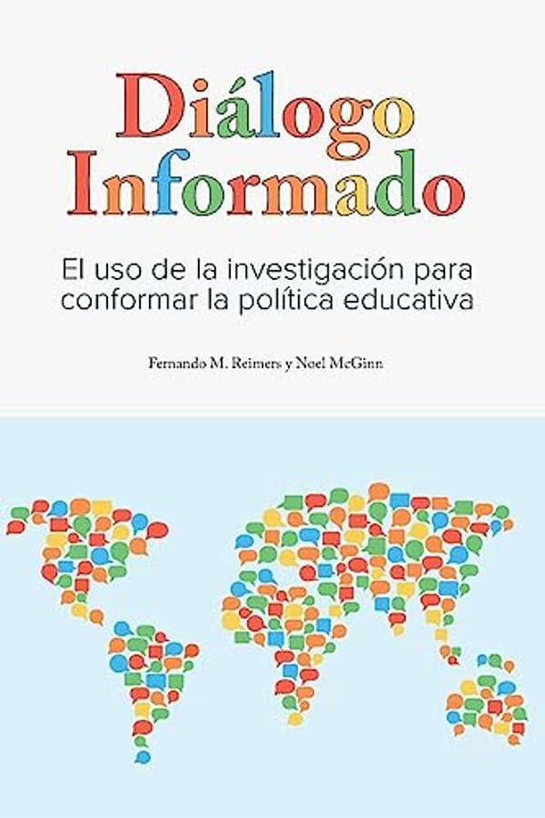 Dialogo Informado: El Uso De La Investigacion Para Conformar La Politica Educativa-..