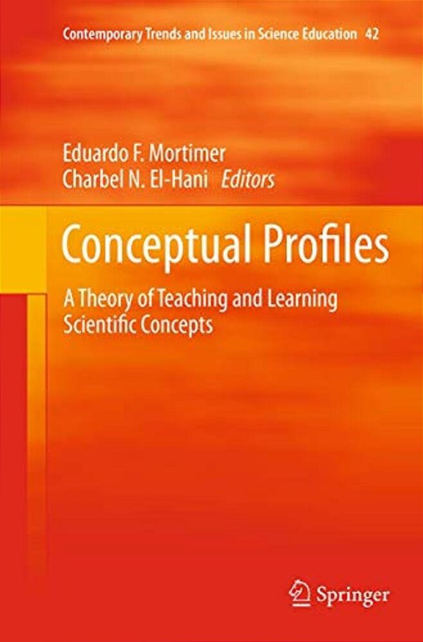 Conceptual Profiles: A Theory Of Teaching And Learning Scientific Concepts-..