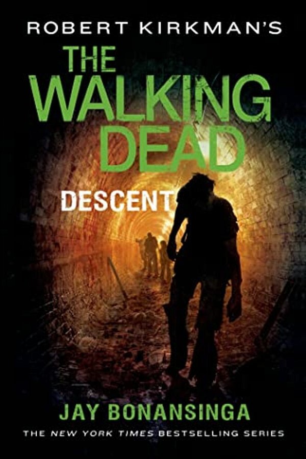 Robert Kirkman's The Walking Dead: Descent-..