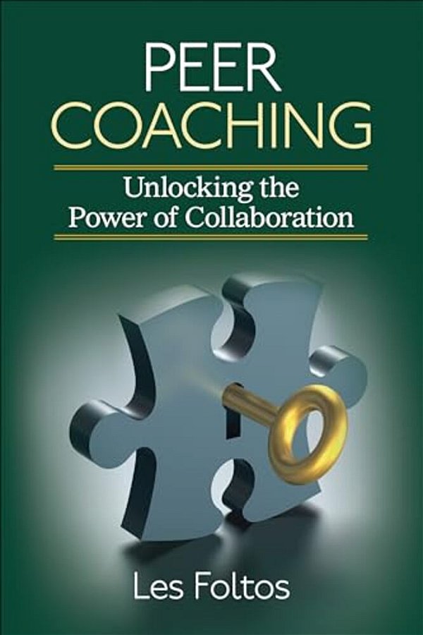 Peer Coaching: Unlocking The Power Of Collaboration-..