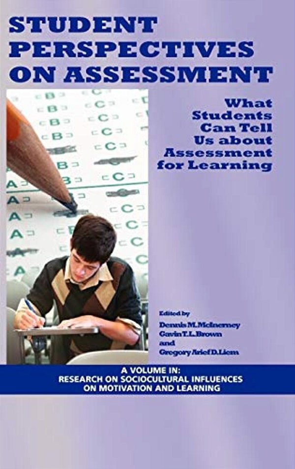 Student Perspectives On Assessment: What Students Can Tell US About Assessment For Learning-..