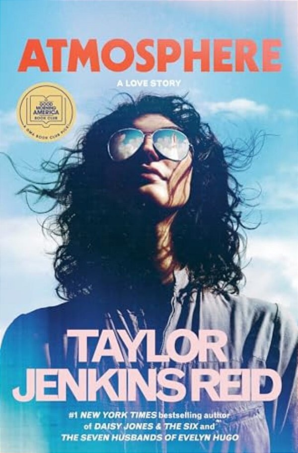 Atmosphere: A Gma Book Club Pick: A Love Story-..