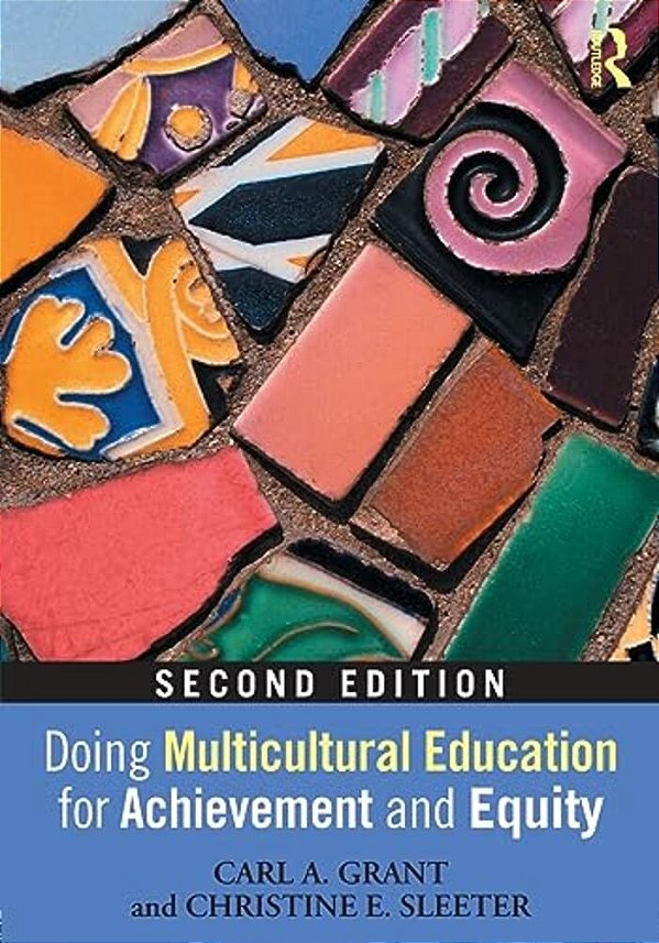 Doing Multicultural Education For Achievement And Equity-..