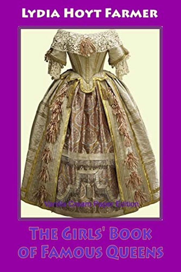 The Girls' Book Of Famous Queens-..