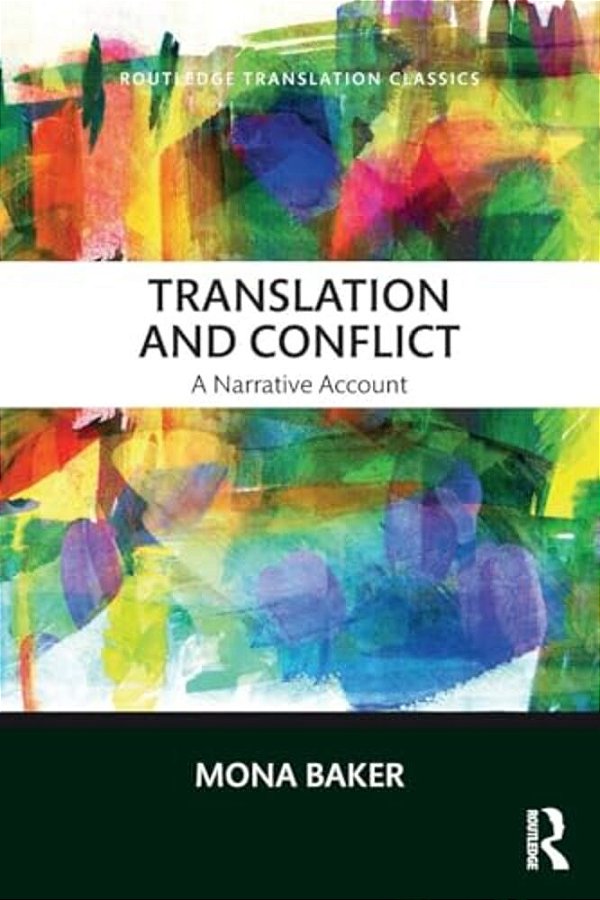 Translation And Conflict: A Narrative Account-..
