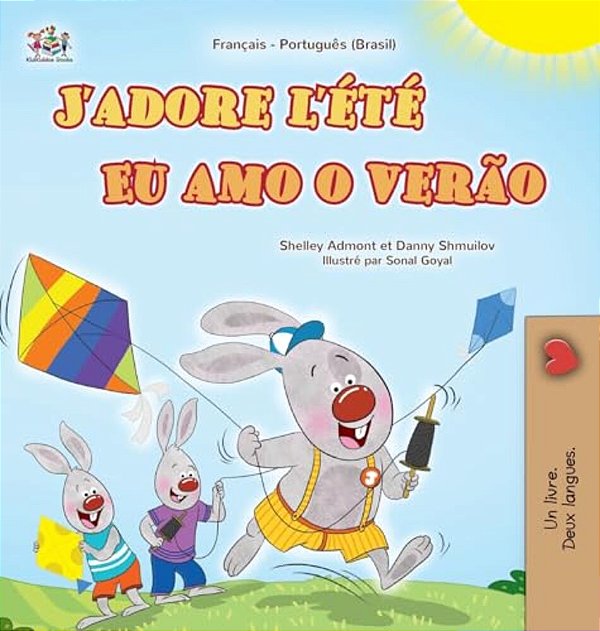 J'Adore L'Été (Livre Pour Enfants Bilingue Français-Portugais - Brésilien)-..