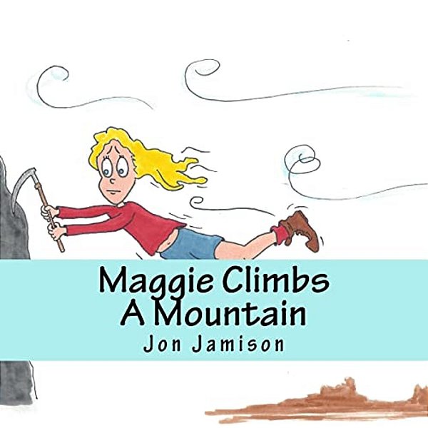 Maggie Climbs A Mountain-..