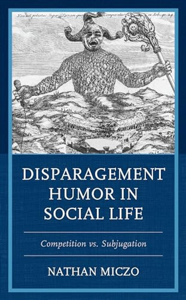Disparagement Humor In Social Life: Competition Vs. Subjugation-..