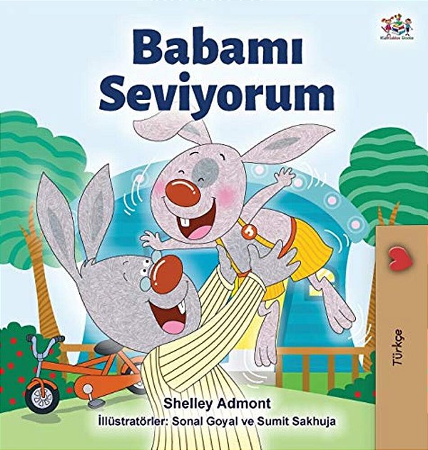 I Love My Dad (Turkish Edition)-..