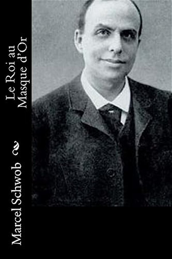 Le Roi Au Masque D'Or-..