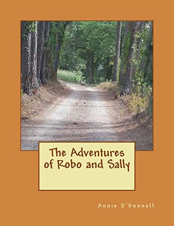 The Adventures Of Robo And Sally-..