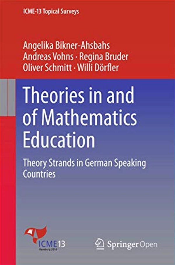 Theories In And Of Mathematics Education: Theory Strands In German Speaking Countries-..