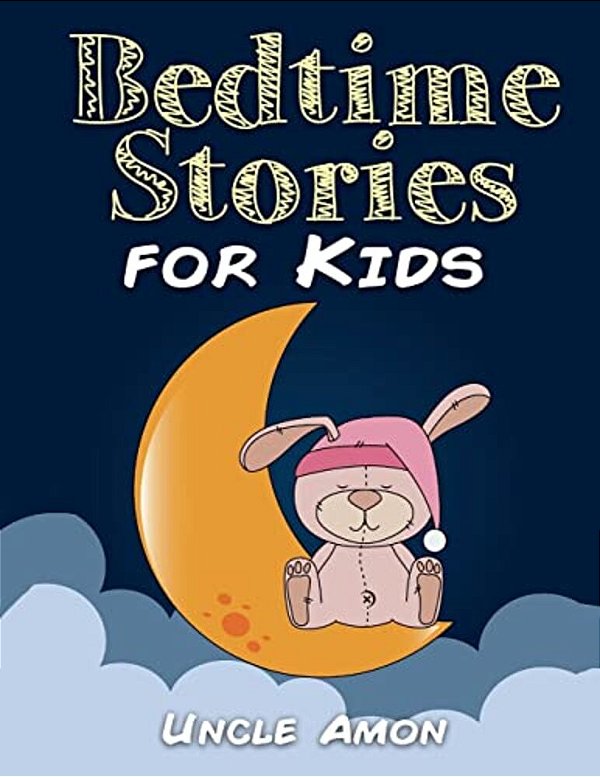 Bedtime Stories For Kids: Short Stories For Kids, Fun Activities, And Coloring Book!-..
