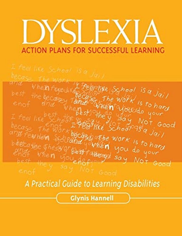 Dyslexia: Action Plans For Successful Learning: A Practical Guide To Learning Disabilities-..