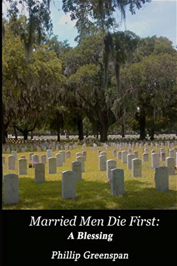 Married Men Die First: A Blessing-..
