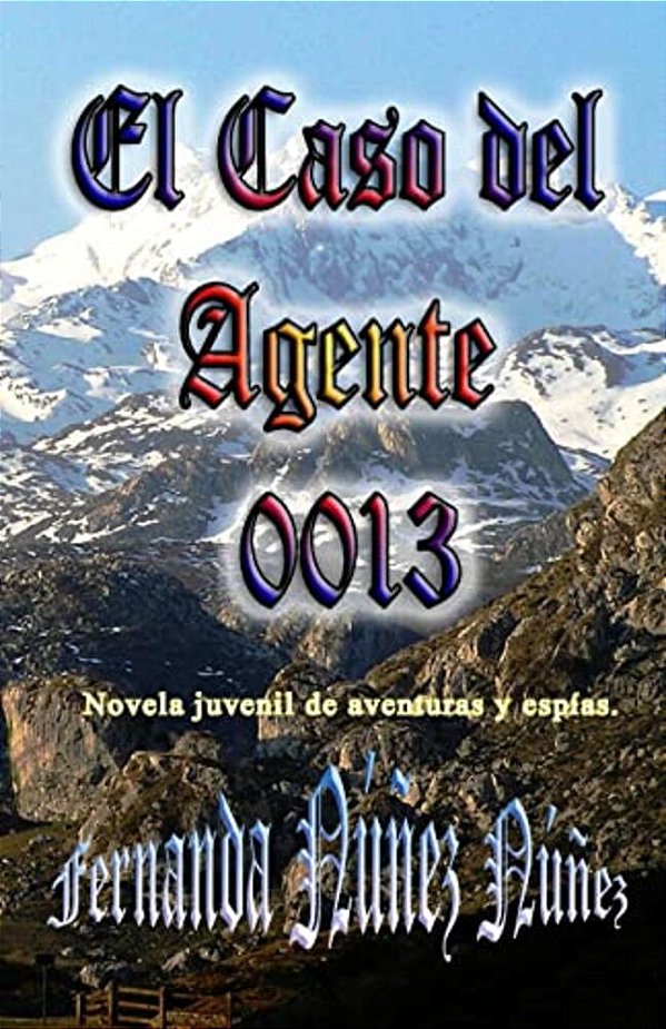 El Caso Del Agente 0013-..